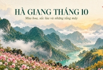 [HÀ GIANG] Tháng 10 có gì mà dân mê du lịch cứ muốn lên đường?