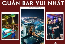 Top 5 Quán Bar & Club "Đỉnh" Nhất Nha Trang Cho Hội Cú Đêm