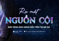 Khám Phá "Nguồn Cội" - Bảo Tàng Ánh Sáng Đầu Tiên Đang Gây Sốt Tại Bà Nà Hills