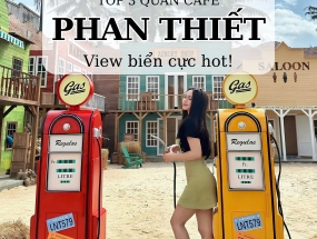 [PHAN THIẾT] Top 3 Quán Cafe "Làm Mưa Làm Gió" Nhất Phan Thiết Hiện Tại: Lưu Ngay Kẻo Lỡ!
