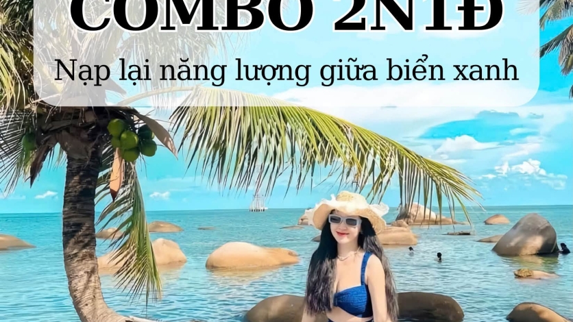 Combo Du Lịch Biển Đảo Miền Tây 2N1Đ – Hòn Sơn, Nam Du, Côn Đảo Giá Từ 900K