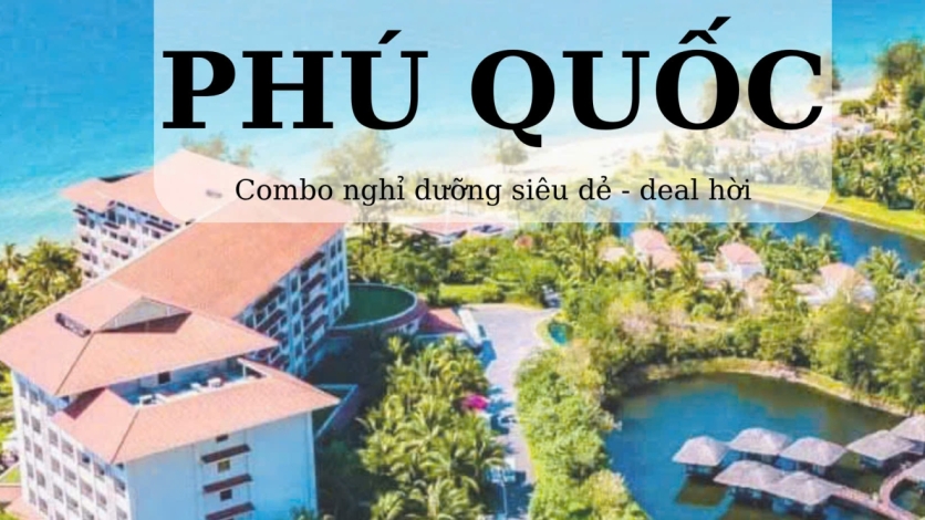 [PHÚ QUỐC] Trọn Bộ Bí Kíp Săn Deal Nghỉ Dưỡng Vinpearl Phú Quốc Trọn Gói Siêu Hời 2026