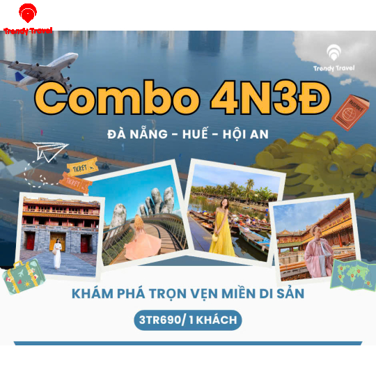 COMBO MIỀN DI SẢN (ĐÀ NẴNG - HỘI AN - HUẾ)